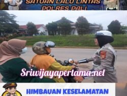 Satlantas Polres PALI Kembali Gelar kegiatan Himbauan keselamatan Bagi Pengguna Jalan