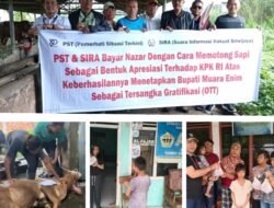PST Dan SIRA Tunaikan Nazarnya Usai Bupati Muara Enim Ditetapkan Sebagai Tersangka Gratifikasi Oleh KPK RI